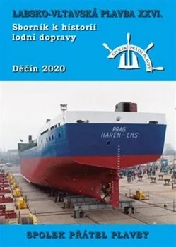 Technika Labsko-vltavská plavba XXVI. - Nakladatelství Mare-Czech (2020, brožovaná)