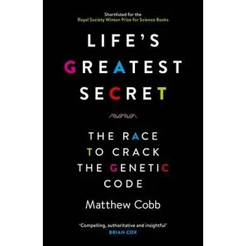 Life's Greatest Secret - Cobb, Professor Matthew