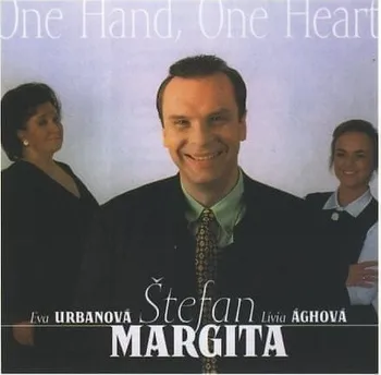 Zahraniční hudba One Hand, One Heart - Margita Štefan [CD]