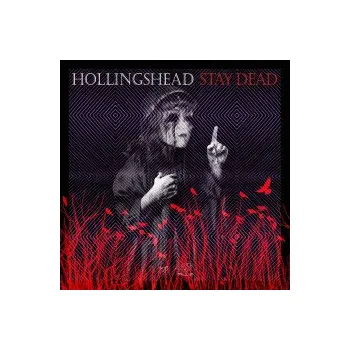 Zahraniční hudba Stay Dead - Hollingshead [CD]