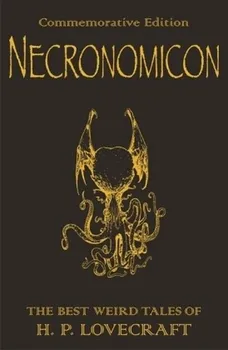 Necronomicon: The Best Weird Tales of H.P. Lovecraft - Howard Phillips Lovecraft [EN] (2009, brožovaná)