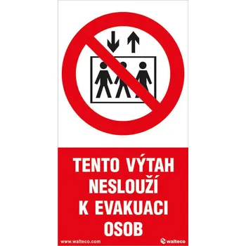 Walteco Tento výtah neslouží k evakuaci osob, 80x150mm, samolepka Množství: 1 ks