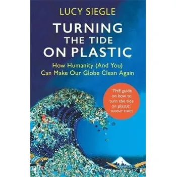 Cizojazyčná kniha Turning the Tide on Plastic - Siegle, Lucy