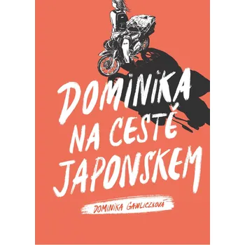 Dominika na cestě Japonskem - Dominika…