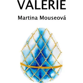 Kniha Valerie - Martina Mouseová (E-Kniha)