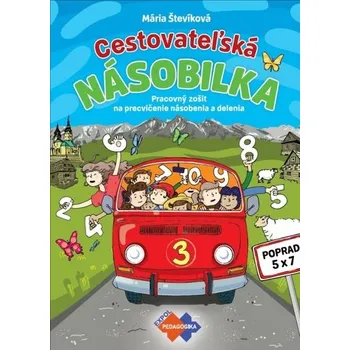 Cestovateľská násobilka pre ZŠ – PZ 2.vydanie - Mária Števíková