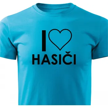 Chlapecké tričko Dětské tričko I love hasiči Barva: Tyrkysová, Velikost: 3/4 roky