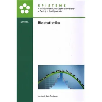 Příroda Biostatistika - Jan Lepš, Petr Šmilauer (2016, brožovaná)