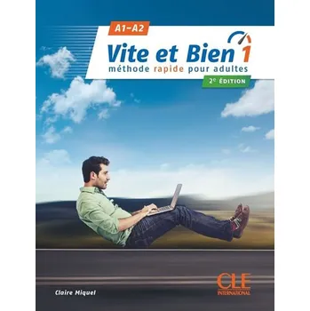 Francouzský jazyk Vite Et Bien 1 - Claire Miquel [FR] (2018, brožovaná) + CD