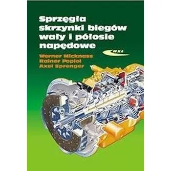 Sprzęgła,skrzynki biegów,wały i półosie napędowe - Micknass, Werner