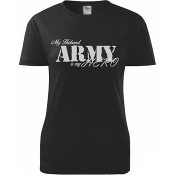 Oblečení a móda STRIKER Dámské army tričko My husband is my HERO Velikost: XXL