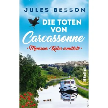 Die Toten von Carcassonne - Besson, Jules [DE] (2021, Taschenbuch, Piper Verlag GmbH)