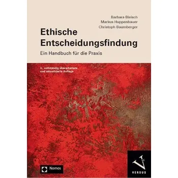 Ethische Entscheidungsfindung - Bleisch, Barbara [DE] (2021, Brožovaná, Nomos Verlagsges.MBH + Co)