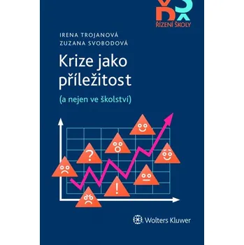 Kniha Krize jako příležitost (a nejen ve školství) (E-kniha)