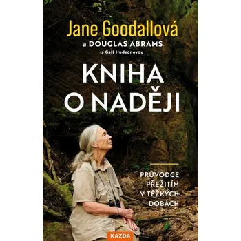 Kniha Kniha o naději - Douglas Abrams, Jane Goodall, Jane Goodallová, Gail Hudson (E-Kniha)