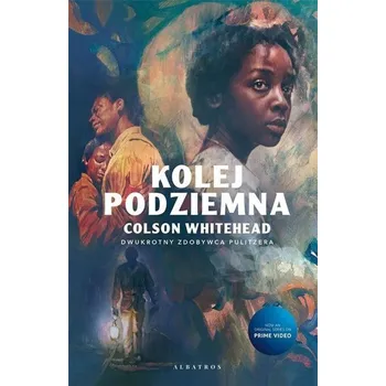 Kolej podziemna (wydanie filmowe) - COLSON WHITEHEAD