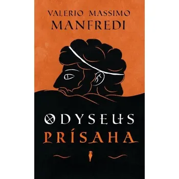 Cizojazyčná kniha Odyseus. Prísaha - Valerio Massimo Manfredi