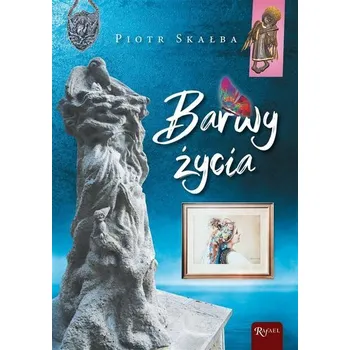 Barwy życia - Skałba Piotr