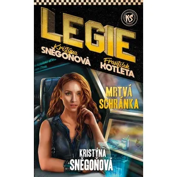 Kniha Mrtvá schránka (Legie 7. díl) - František Kotleta, Kristýna Sněgoňová (E-Kniha)
