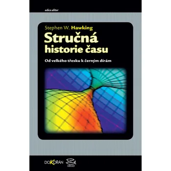Stručná historie času: Od velkého…