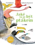 Jaké to je být ptákem - Tim Birkhead…