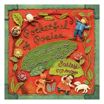 Umění Pocketful of Posies: A Treasury of Nursery Rhymes – Salley Mavor (EN)