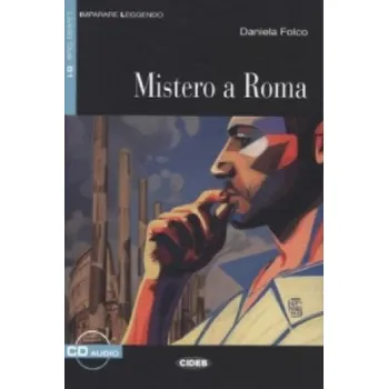 Německý jazyk Mistero a Roma, m. Audio-CD: Italienische Lektüre für das 3. und 4. Lernjahr. Niveau B1. Mit Annotationen – Daniela Folco (IT)