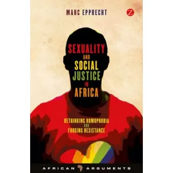Učebnice Sexuality and Social Justice in Africa – Marc Epprecht (EN)