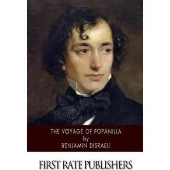 Populárně naučná literatura pro dospělé The Voyage of Popanilla – Benjamin Disraeli (EN)