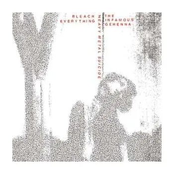 Zahraniční hudba SP Infamous Gehenna/bleach E: 7-heavy Metal Suicide 2016