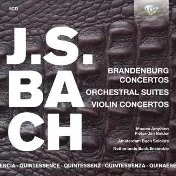 Zahraniční hudba 5CD/Box Set Johann Sebastian Bach: Brandenburg Concertos, Orchestral Suites, Violin Concertos 2020