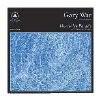 Zahraniční hudba CD Gary War: Horribles Parade / Galactic Citizens 2010