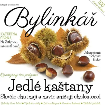 Časopis Bylinkář listopad-prosinec 2021 - Jedlé kaštany