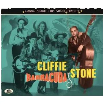 Zahraniční hudba CD Cliffie Stone: Gonna Shake This Shack Tonight - Barracuda 2021