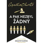 A pak nezbyl žádný - Agatha Christie…