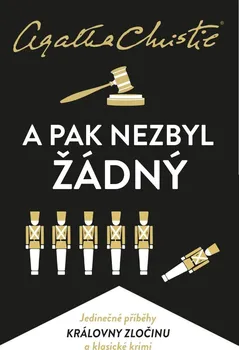 A pak nezbyl žádný - Agatha Christie (2021, pevná)