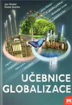 Učebnice globalizace - Jan Hodač, Tomáš…