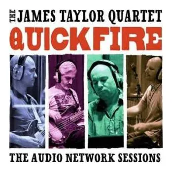 Zahraniční hudba CD The James Taylor Quartet: Quick Fire (The Audio Network Sessions) 2022