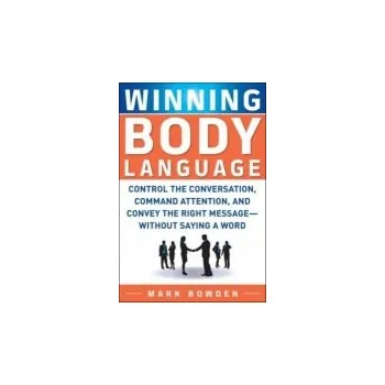 Cizojazyčná kniha Winning Body Language - Bowden, Mark