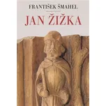 Jan Žižka - František Šmahel (2021,…