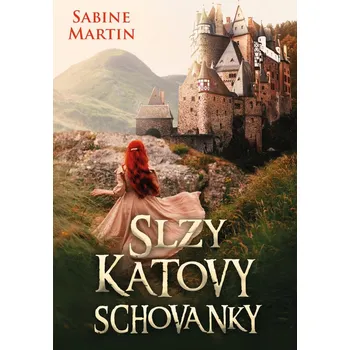 Slzy katovy schovanky - Sabine Martin (2021, pevná)