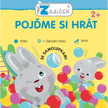 Bystrá hlava Malý zajíček: Pojďme si hrát - Svojtka & Co. (2019, brožovaná)