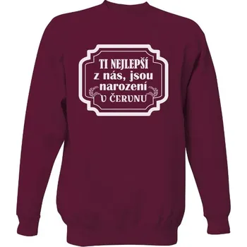 Pánská mikina Mikina bez kapuce Unisex s potiskem Ti nejlepší jsou narození pánské