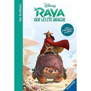První čtění Disney Raya und der letzte Drache - Für Erstleser - Annette Neubauer