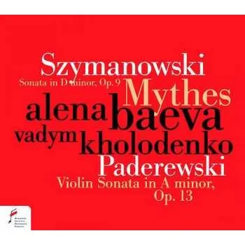 Zahraniční hudba CD Karol Szymanowski: Sonata In D Minor Op.9; Mythes / Violin Sonata In A Minor Op.13 2021