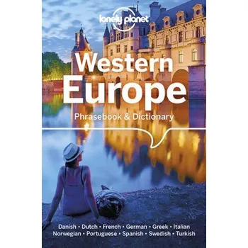 Cizí jazyk Lonely Planet Western Europe Phrasebook & Dictionary - Lonely Planet a Vidstrup Monk, Karin a Coates, Karina a Iagnocco, Pietro a Janes, Michael a Koch, Emma a Kurklu, Arzu a Landon, Robert a Lopez, Marta a Mertens, Annelies