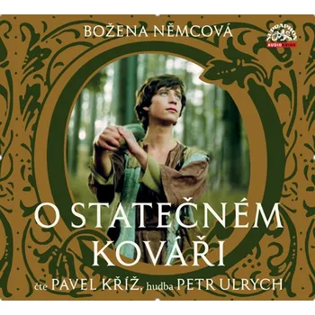 O statečném kováři - Božena Němcová (čte Pavel Kříž) [CDmp3]