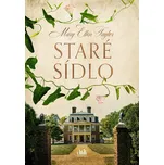 Staré sídlo - Mary Ellen Taylor (2021,…
