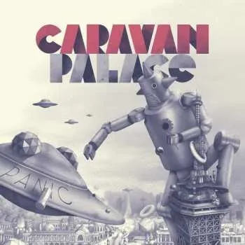 Zahraniční hudba 2LP Caravan Palace: Panic CLR 2017 White Vinyl