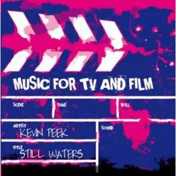 Zahraniční hudba CD Kevin Peek: Still Waters - Music for TV and Film 2015